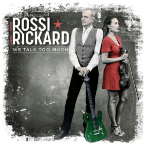 Rossi & Rickard - We Talk Too Much Vinyl