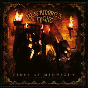 Blackmore's Night - Fires At Midnight (25th Anniversary)